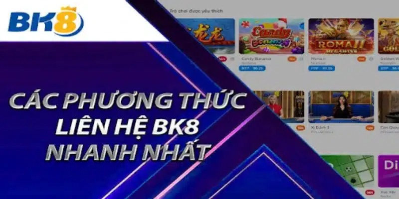 Ba phương thức liên hệ bk8